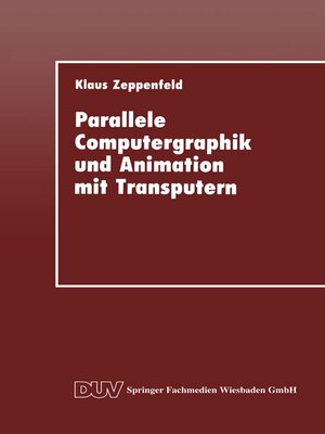 cover image of Parallele Computergraphik und Animation mit Transputern